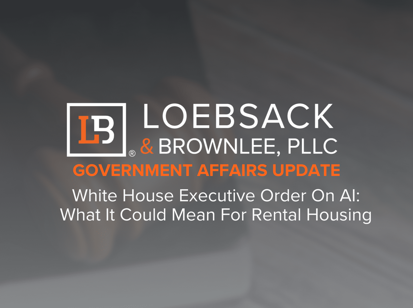 White House Executive Order on AI: What It Could Mean for Rental ...